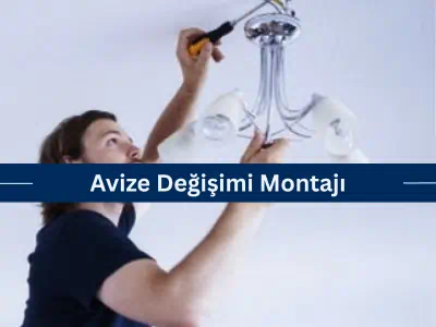 Avize Değişim Montajı